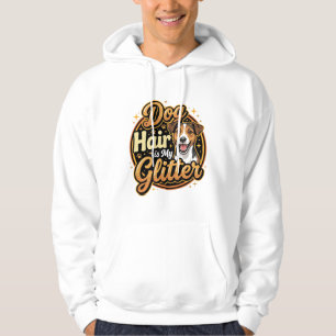 Sudadera El pelo de perro es mi purpurina Amante de los per