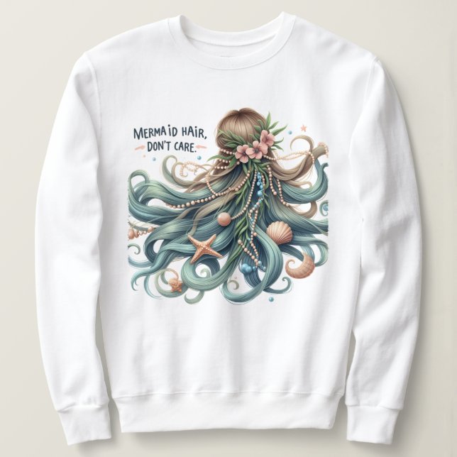 Sudadera El pelo de sirena no le importa (Anverso del diseño)