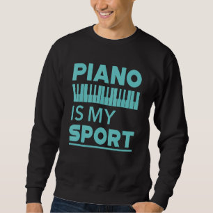 Sudadera El piano es mi deporte Pianista Música Teclado Mú