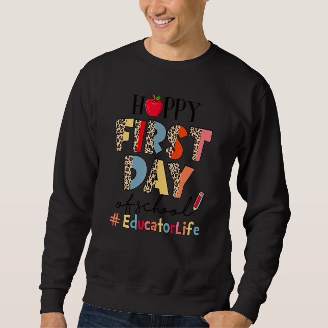 Sudadera El primer día de la vida del educador escolar vuel (Anverso)
