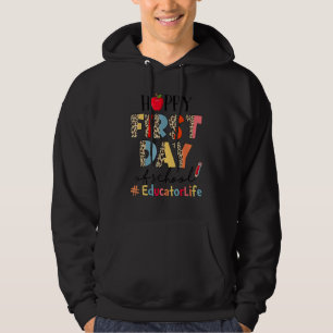 Sudadera El primer día de la vida del educador escolar vuel