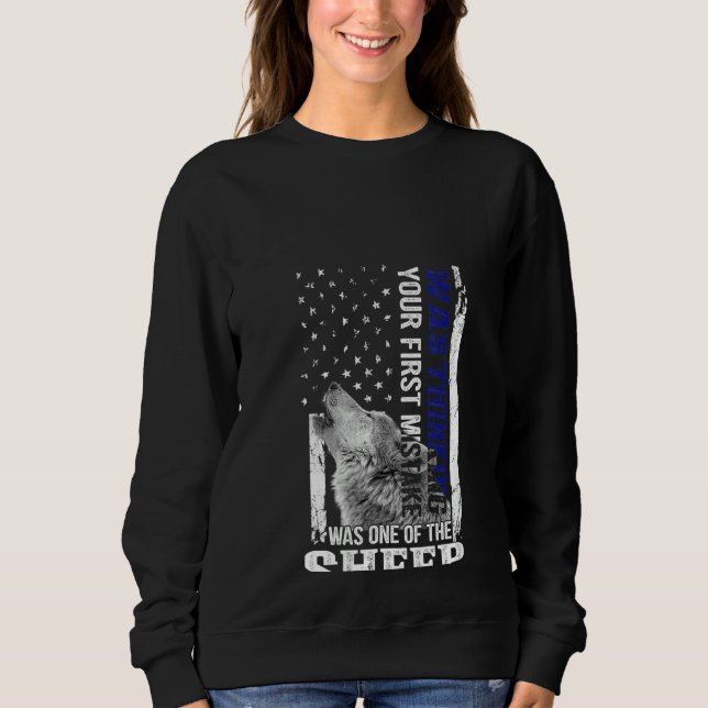 Sudadera El Primer Error De Las Mujeres Fue Pensar Que Era  (Anverso)