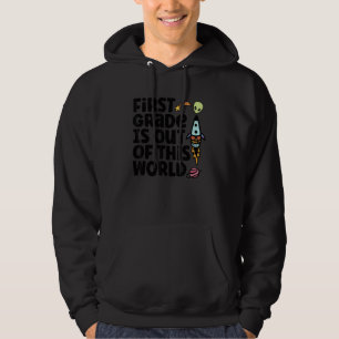 Sudadera El Primer Grado Está Fuera De Este Mundo