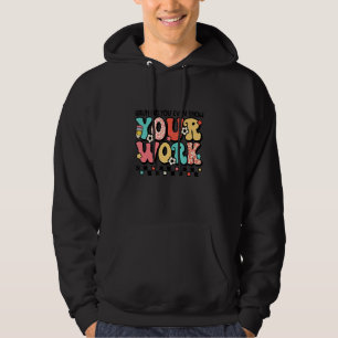 Sudadera El Profesor De Matemáticas Bruh Te Mostró Tu Traba