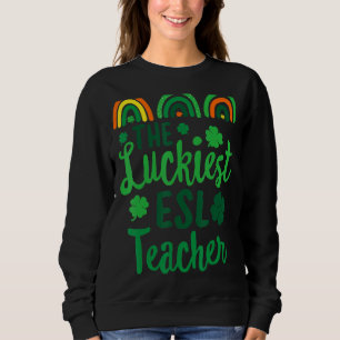Sudadera El profesor más afortunado de la ESL, St Patrick's