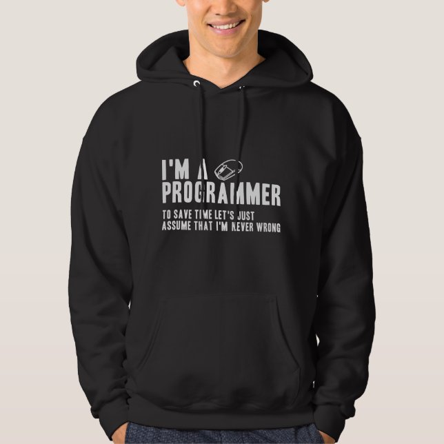 Sudadera El programador siempre tiene razón Ingeniero de so (Anverso)