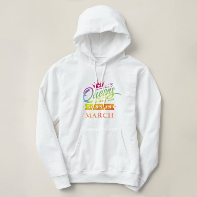 Sudadera El Queens es en marzo regalo de cumpleaños nacido (Diseño del anverso)