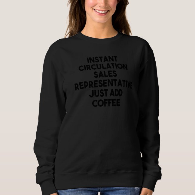 Sudadera El representante de ventas de circulación instantá (Anverso)