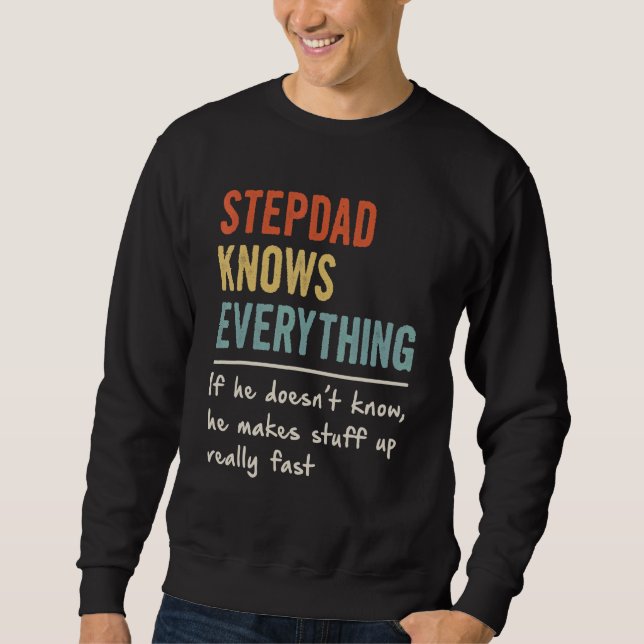 Sudadera El retro Stepdad conoce todo lo que los hombres sa (Anverso)