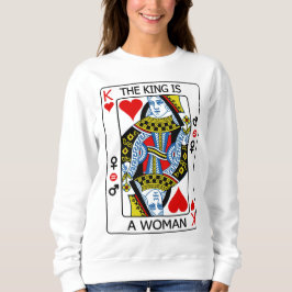 Sudadera El Rey es una mujer