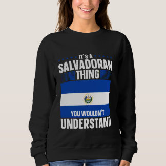 Sudadera El Salvador es algo salvadoreño