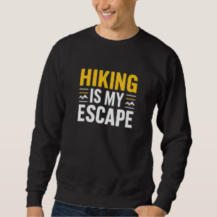 Sudadera El senderismo es mi escape