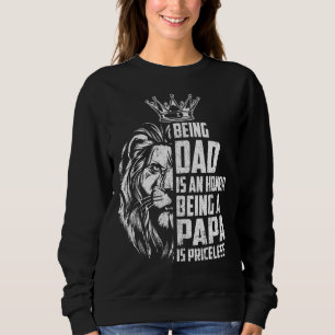 Sudadera El Ser Padre Es Un Honor Ser Papa Es Un Precio