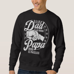 Sudadera El Ser Papá Es Un Horno, Papá No Tiene Precio