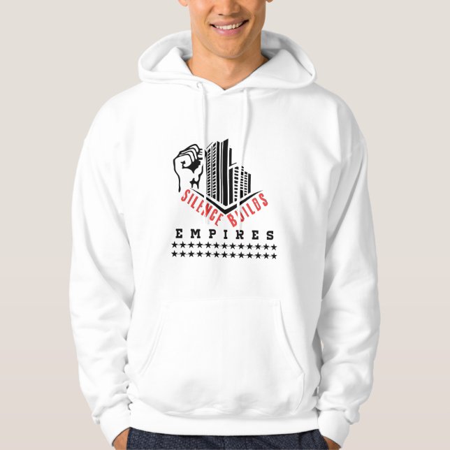 Sudadera El silencio construye imperios (diseño motivaciona (Anverso)