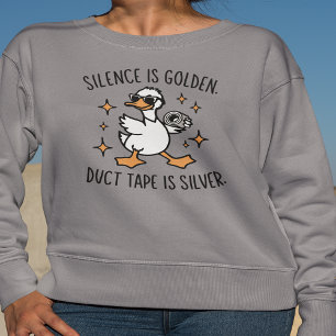 Sudadera El Silencio Es Dorado, La Cinta Del Ducto Es Plata