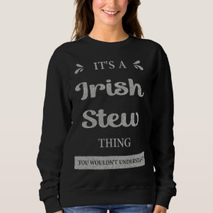Sudadera El Stew Irlandés La comida favorita de Irlanda