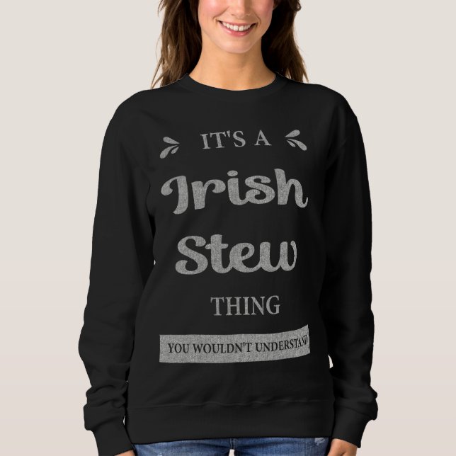 Sudadera El Stew Irlandés La comida favorita de Irlanda (Anverso)