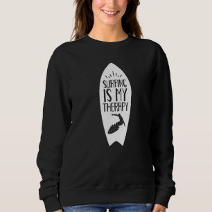 Sudadera El surf es mi terapia olas surfista surf tabla de 