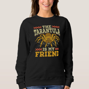 Sudadera El Tarantula Es Mi Amigo Entomólogos Arachnid