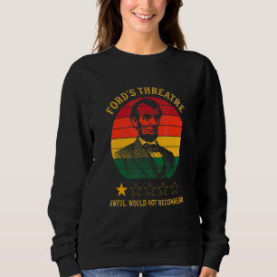Sudadera El teatro de Abraham Lincoln Ford desalentador no 