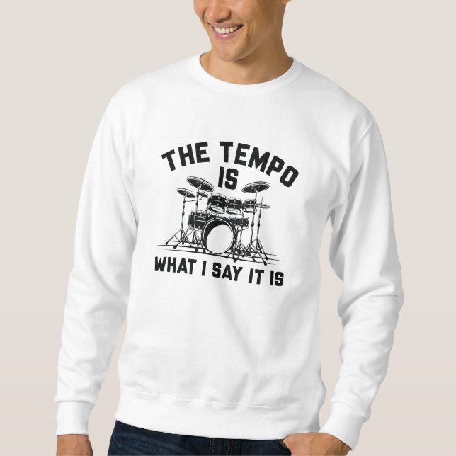 Sudadera El Tempo Es Lo Que Digo Que Es (Anverso)