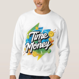 Sudadera El tiempo es dinero