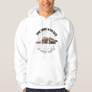 Sudadera El tiempo que se pasa con los gatos nunca se despe