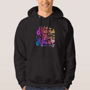 Sudadera El tinte de los zapatos que la mamá necesita es un