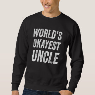Sudadera El tío más Okayest del mundo 1