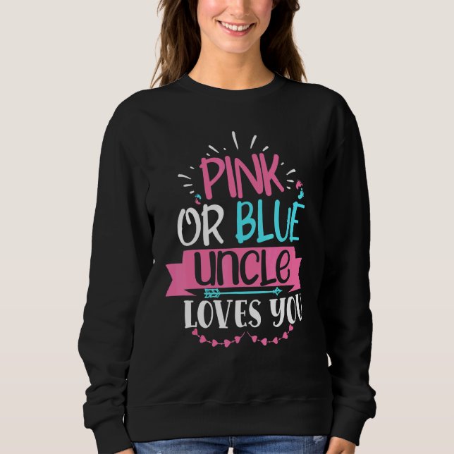 Sudadera El Tío Rosa O Azul Te Ama El Anuncio De Revelación (Anverso)
