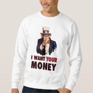 Sudadera El tío Sam quiere su dinero