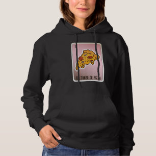 Sudadera El Trozo De Pizza Lotería De Modismos Mexicanos Ca