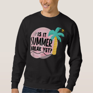 Sudadera El Último Día De La Escuela Es El Verano Romper Aú