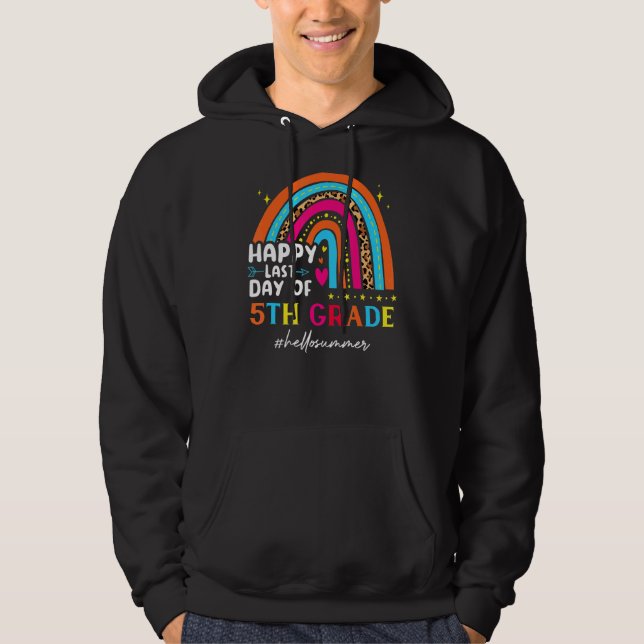 Sudadera El último día del maestro de quinto grado Rainbow  (Anverso)