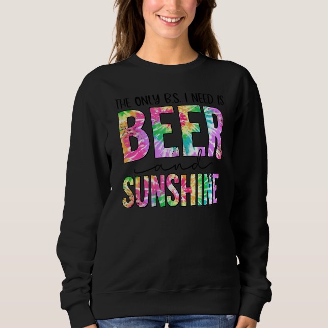 Sudadera El Único Bs Que Necesito Son Beers Y Sunshine Beac (Anverso)