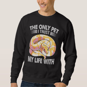 Sudadera El Único Mascota Que Confío En Mi Vida Con Ball Py