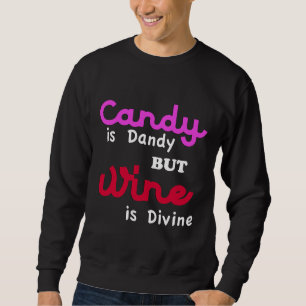 Sudadera El Vándalo Guay Es Dandy Pero El Vino Es Divino