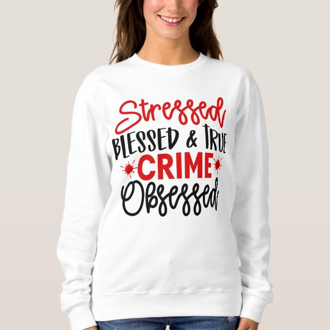 Sudadera El verdadero crimen Junkie estresó los programas d (Anverso)