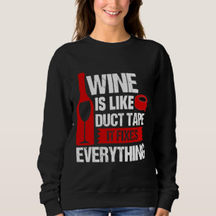 Sudadera El Vino Es Como Una Cinta Seca Que Fija