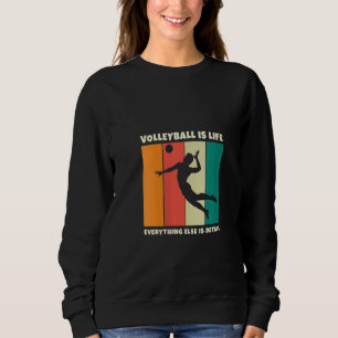 Sudadera El Voleibol Femenino Es La Vida De Un Joven De Vol