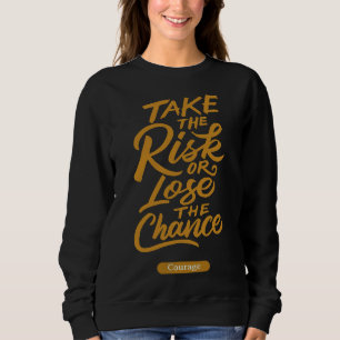 Sudadera El Yoga S Asume El Riesgo O Pierde La Oportunidad 