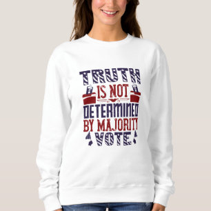 Sudadera Elección de Estados Unidos - La verdad no está det