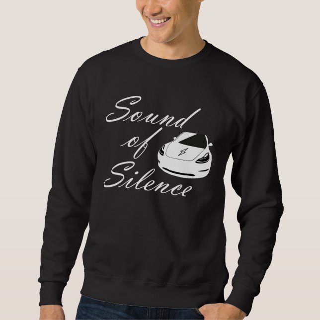 Sudadera Electric car  sound of silence energy turn (Anverso)