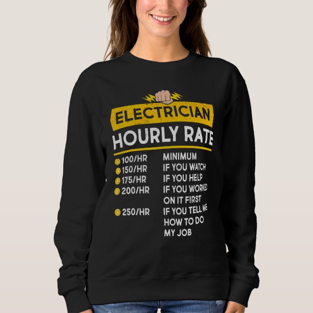 Sudadera Electrician Hourcian Rate Electrical Cable Lineman (Anverso)
