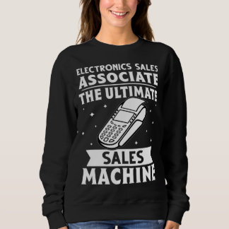 Sudadera Electronics Sales Associate The Ultimate Sales Mac