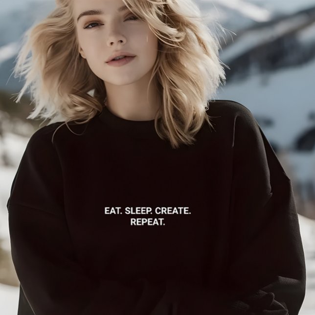 Sudadera Elegante Black Eat Sleep Crear eslogan de repetici (Stylish Black Eat Sleep Create Repeat Slogan Sweatshirt)