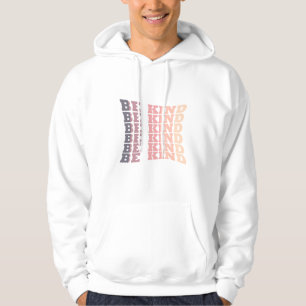 Sudadera Elegante Moderno Sé amable amabilidad