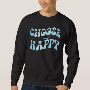 Sudadera Elegir Cara Sonriente Feliz Motivar Inspirar Elegi