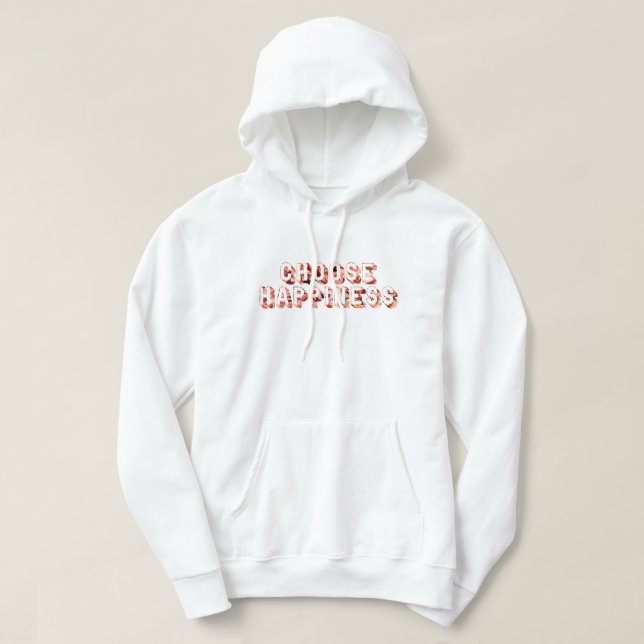 Sudadera Elegir la felicidad #7 (Diseño del anverso)